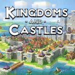 Kingdoms And Castles